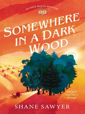 cover image of Somewhere in a Dark Wood